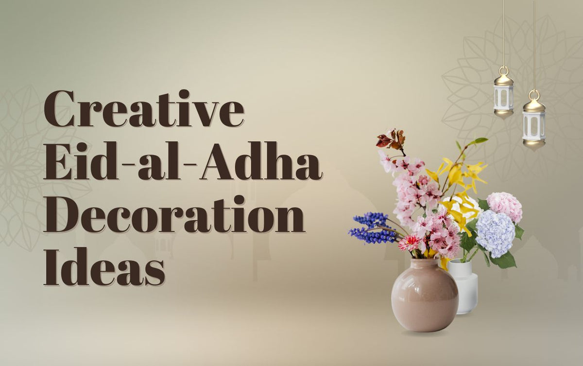 Creative Eid-al-Adha Decoration Ideas for Dubai, UAE