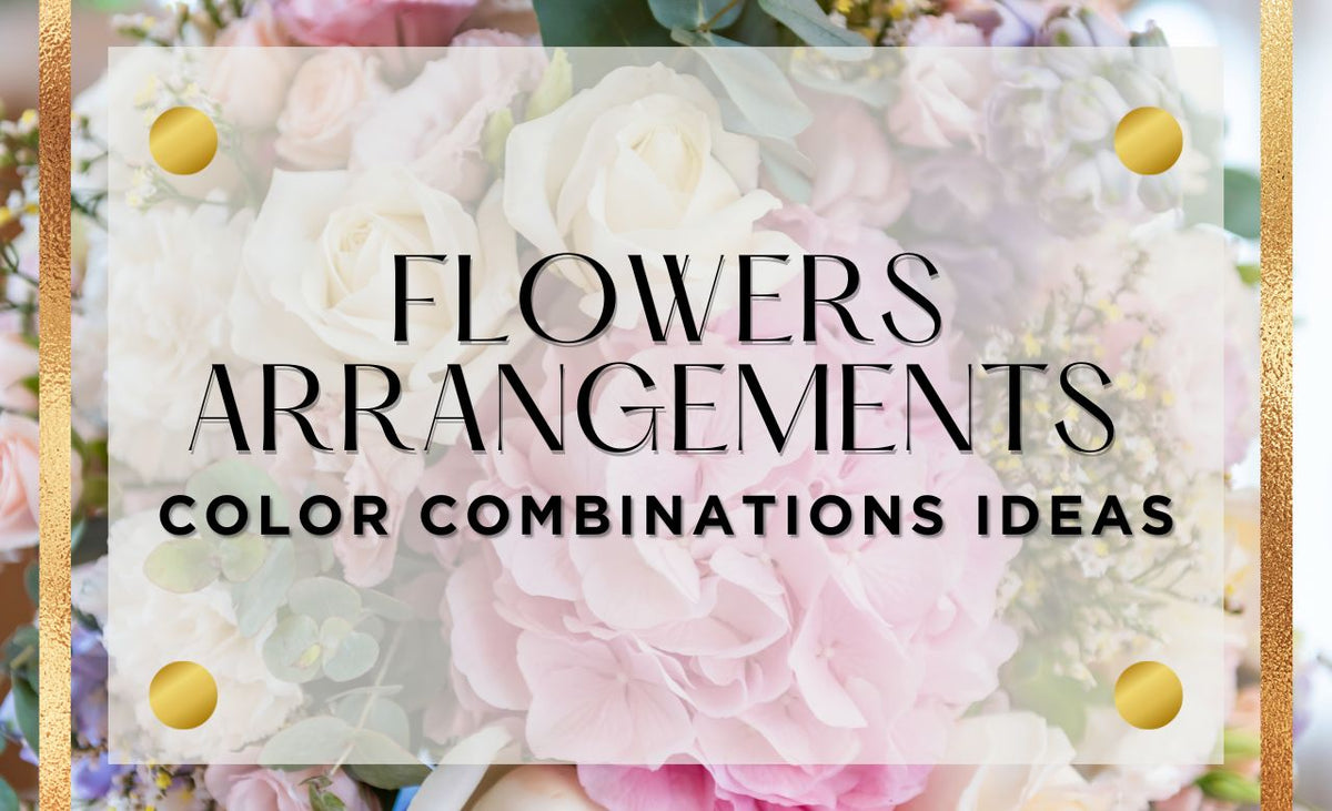 Flowers Arrangements Color Combinations Ideas (Dubai, UAE)