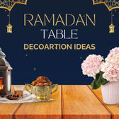 Beautiful Ramadan Table Decoration Ideas in Dubai (2027)