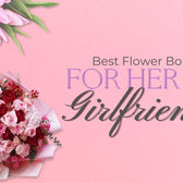 Best Flower Bouquets for Her or Girlfriend in UAE