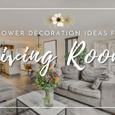 Best Flower Decoration Ideas for Living Room (Dubai, UAE)