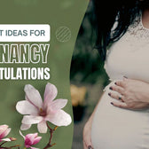 10 Best Gift Ideas for Pregnancy Congratulations in Dubai (UAE)