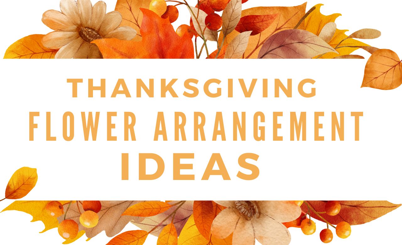 Best Thanksgiving Flower Arrangement Ideas (Dubai, UAE) – Sentiments.ae