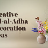 Creative Eid-al-Adha Decoration Ideas for Dubai, UAE
