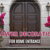 Flower decoration for home entrance in Dubai