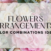 Flowers Arrangements Color Combinations Ideas (Dubai, UAE)