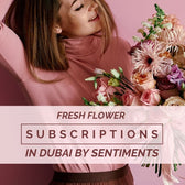 Fresh flower subscriptions in Dubai (UAE) by Sentiments.ae
