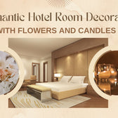 Romantic hotel room decoration with flowers and candles in Dubai (UAE)