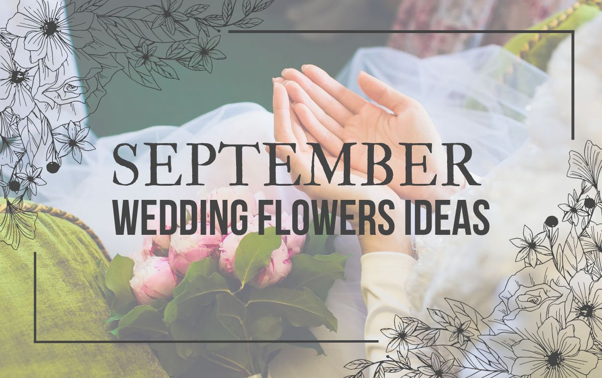 September wedding flowers ideas